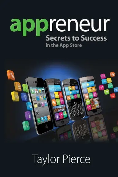 Appreneur - Secrets To Success In The App Store 1