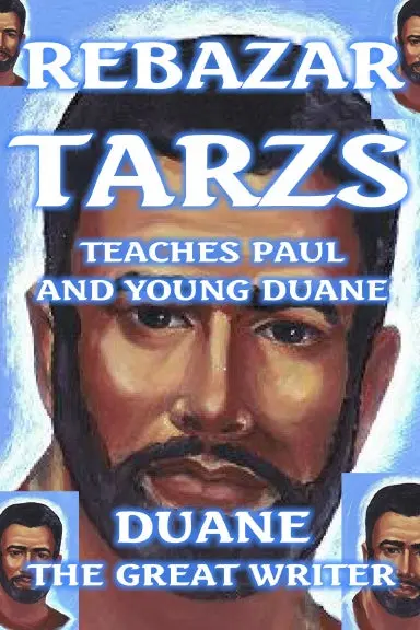 Rebazar Tarzs Teaches Paul And Duane 1