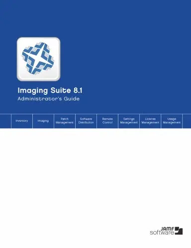 Imaging Suite Administrator's Guide, Version 8.1 1