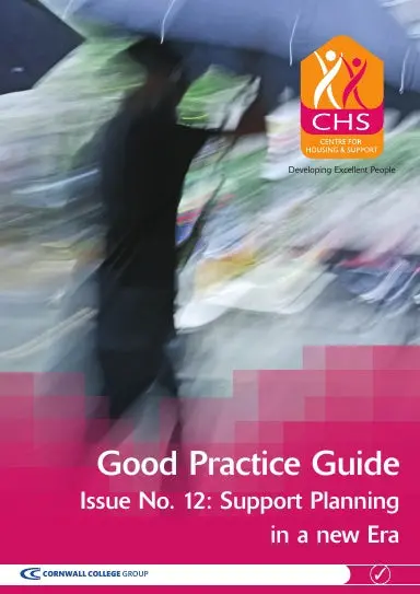 Good Practice Guide 12 - Support Planning In A New Era 1