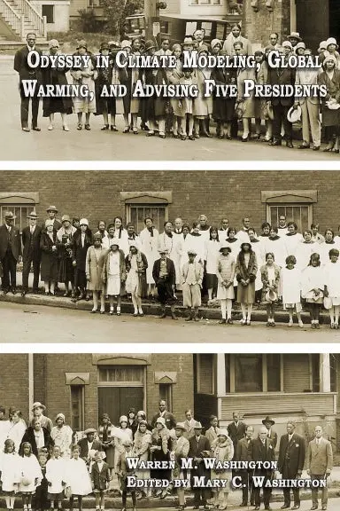Odyssey In Climate Modeling, Global Warming, And Advising Five Presidents 1