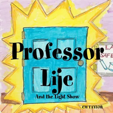 Professor Lije - And The Light Show 1