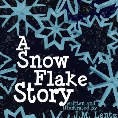 A Snowflake Story 1
