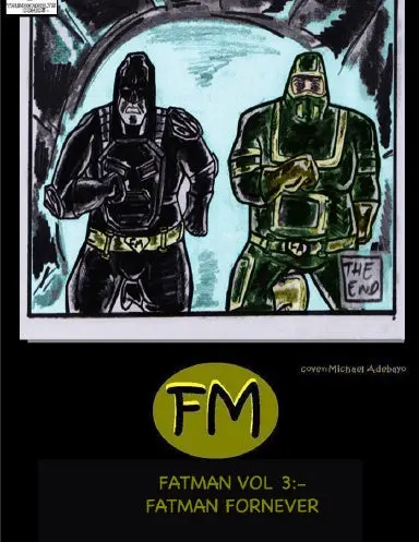 Fatman Vol 3:Fatman Fornever (Official Edition) 1