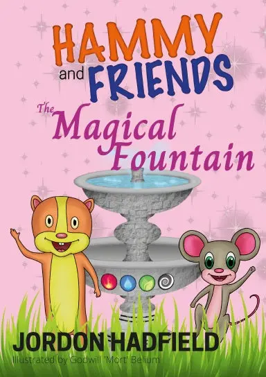 Hammy And Friends: The Magical Fountain 1