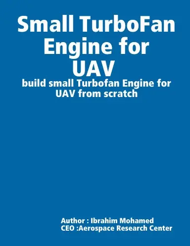 Small Turbofan Engine For Uav _Build Small Turbofan Engine For Uav From Scratch 1
