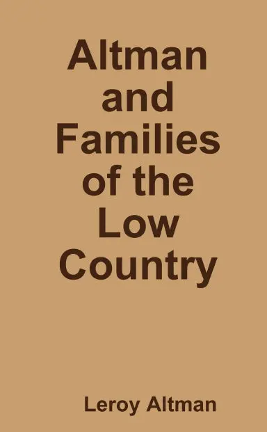 Altman And Families Of The Low Country 1