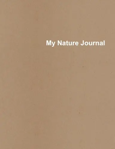 My Nature Journal 1