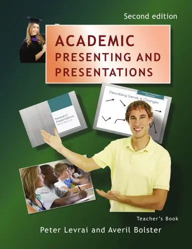 Academic Presenting And Presentations - Teacher's Book 1