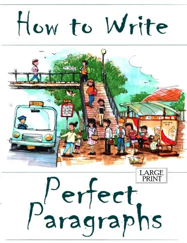 How To Write Perfect Paragraphs Large Print 1