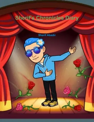 Sherif's Chronicles Diary 1