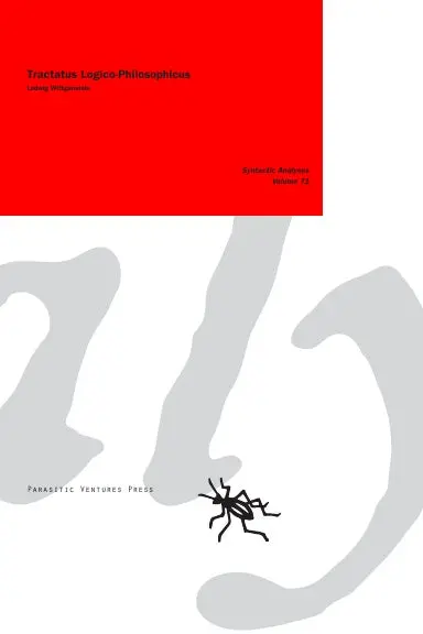 Syntactic Analyses 71: Tractatus Logico-Philosophicus, (Ludwig Wittgenstein) 1