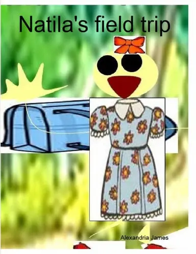 Natila's Field Trip 1