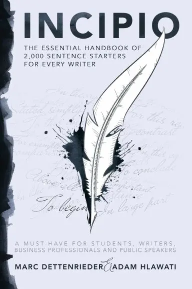 Incipio - The Essential Handbook Of 2,000 Sentence Starters For Every Writer 1