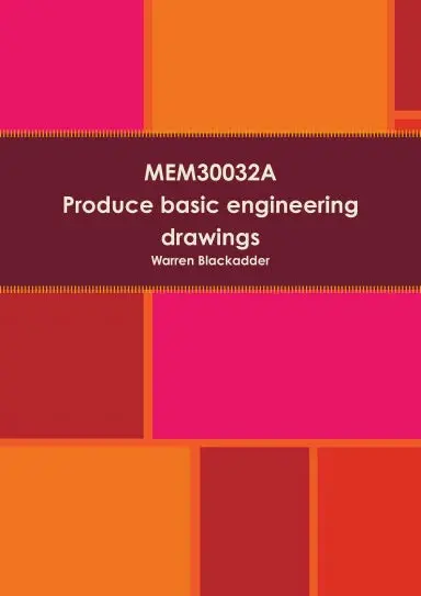 Mem30032a Produce Basic Engineering Drawings 1