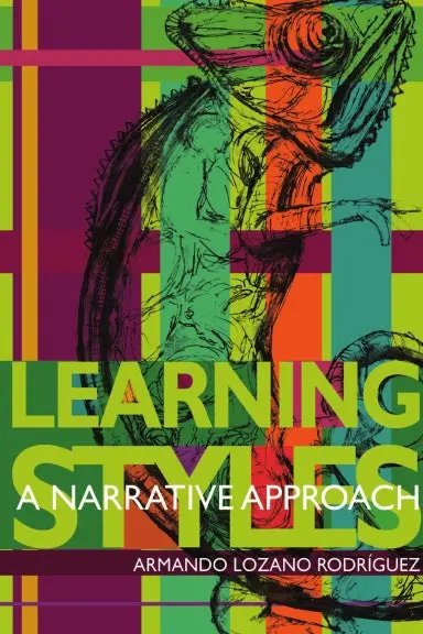 Learning Styles: A Narrative Approach 1