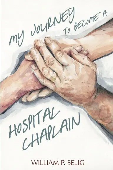 My Journey To Become A Hospital Chaplain 1