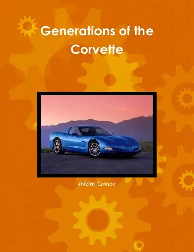 Generations Of The Corvette 1