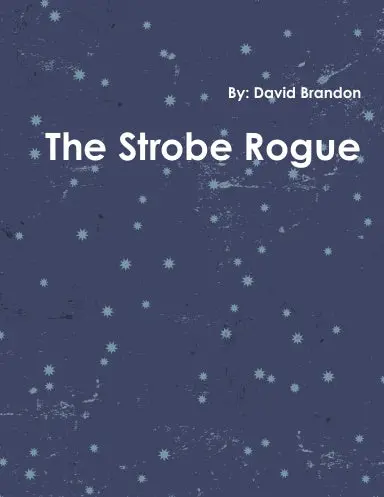 The Strobe Rogue 1