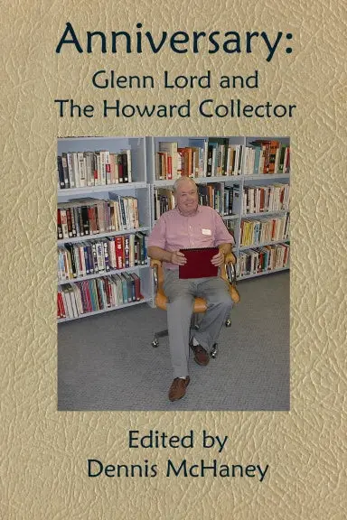Anniversary: Glenn Lord And The Howard Collector 1