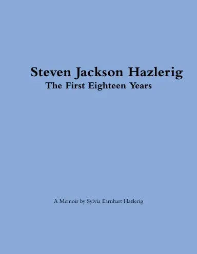 Steven Jackson Hazlerig, A Memoir 1