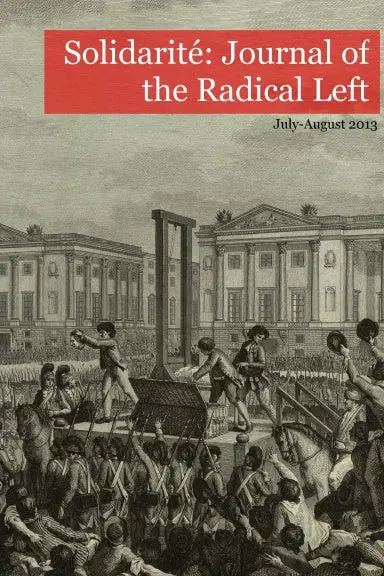 Solidaritž: Journal Of The Radical Left Vol. 1 No. 1 1