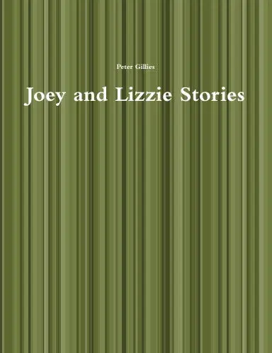 Joey And Lizzie Stories 1