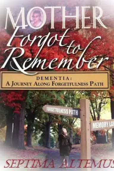 Mother Forgot To Remember 1