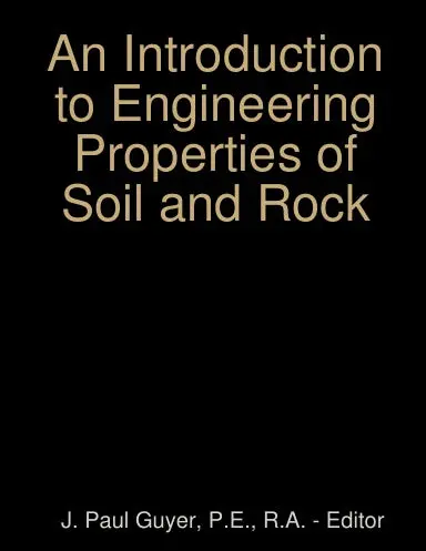An Introduction To Engineering Properties Of Soil And Rock 1