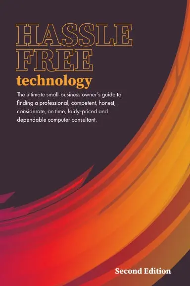 Hassle-Free Technology Second Edition 1