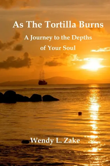 As The Tortilla Burns - A Journey To The Depths Of Your Soul 1