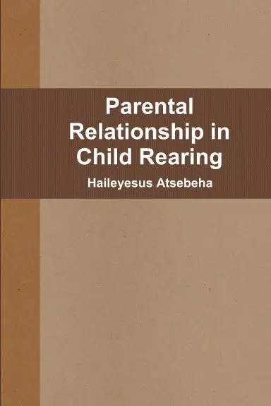 Parental Relationship In Child Rearing 1
