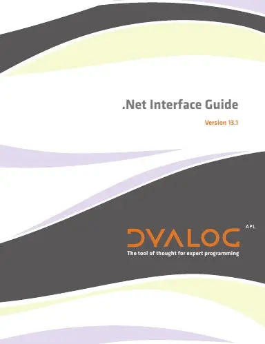 Dyalog Version 13.1 .Net Interface Guide 1