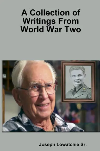 A Collection Of Writings From World War Ii 1