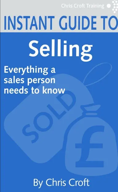 Selling - An Instant Guide 1