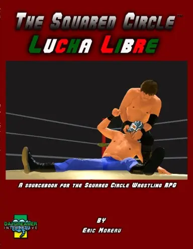 The Squared Circle: Lucha Libre 1