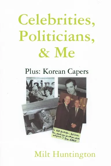 Celebrities, Politicians & Me 1