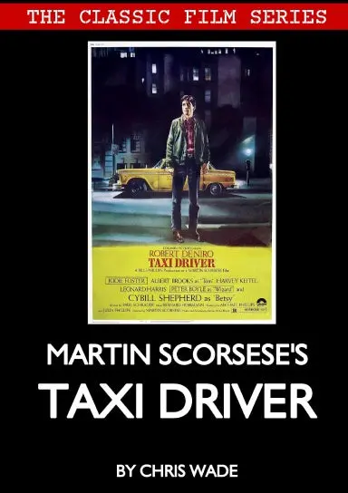 Classic Film Series: Martin Scorsese's Taxi Driver 1