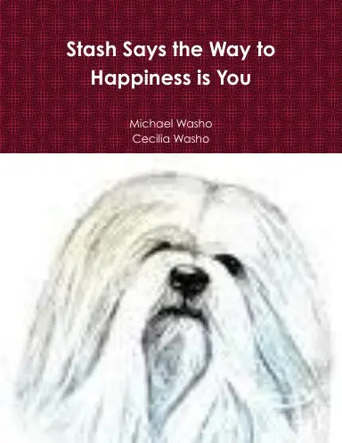 Stash Says The Way To Happiness Is You 1