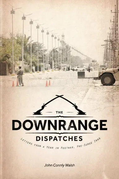 The Downrange Dispatches 1