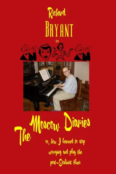 The Moscow Diaries 1