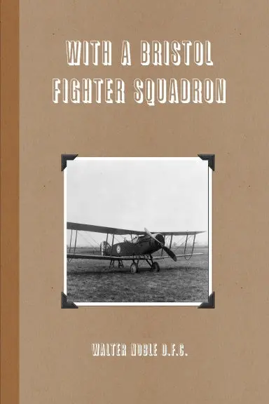 With A Bristol Fighter Squadron 1