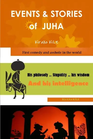 Events & Stories Of  Juha 1