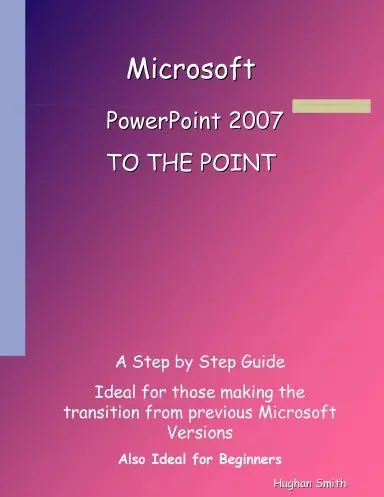 Powerpoint 2007 - To The Point 1