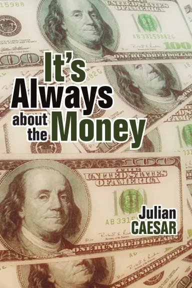 Itõs Always About The Money 1