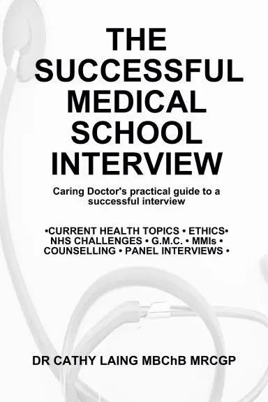 The Successful Medical School Interview 1