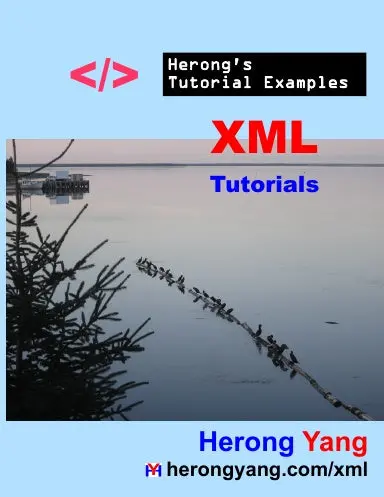 Xml Tutorials - Herong's Tutorial Examples 1