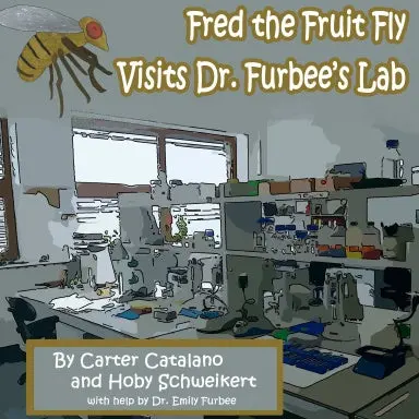 Fred The Fruit Fly Visits Dr. Furbee's Lab 1