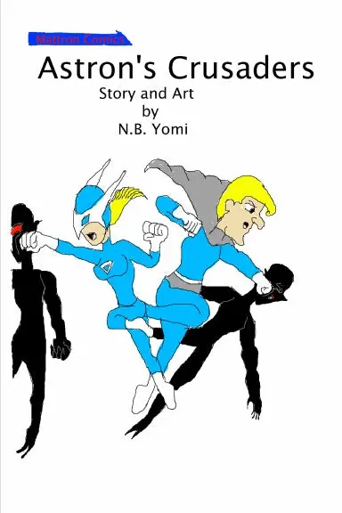 Astron's Crusaders Issue 2 1