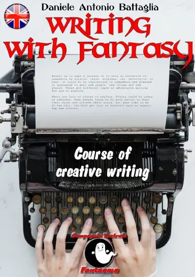 Writing With Fantasy - Course Of Creative Writing 1